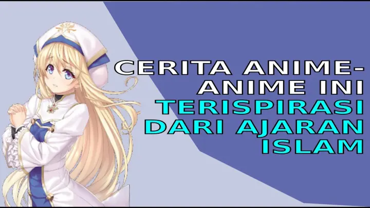 Ajaran Islam Anime : Yajuj dan Majuj dikurung dalam tembok | Alur Cerita Anime  | Anime Islam