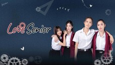 LOVE SENIOR Ep 4 SUB INDO | Dhewee Film