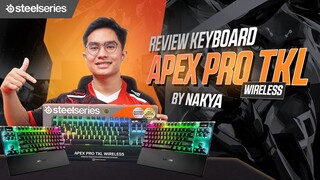 REVIEW STEELSERIES APEX PRO TKL WIRELESS BARENG NAKYA!