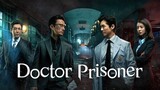 Doctor Prisoner Ep 4 eng sub