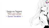 Japanese Voice Acting - Saigo no Tegami (Romaji/ English/ Indonesia)