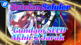 Mobile Suit Gundam SEED Ending 2 - Jarak_2