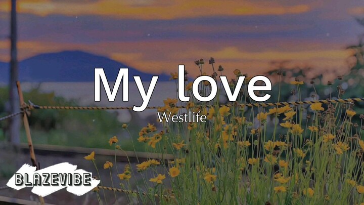 My Love By Westlife