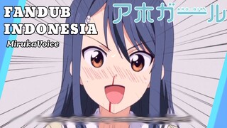 [ FANDUB INDO ] Part 8 Cut 2 - Aho Girl