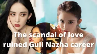 The scandal of love ruined Guli Nazha career / Xu Kaicheng And Crystal Zhang