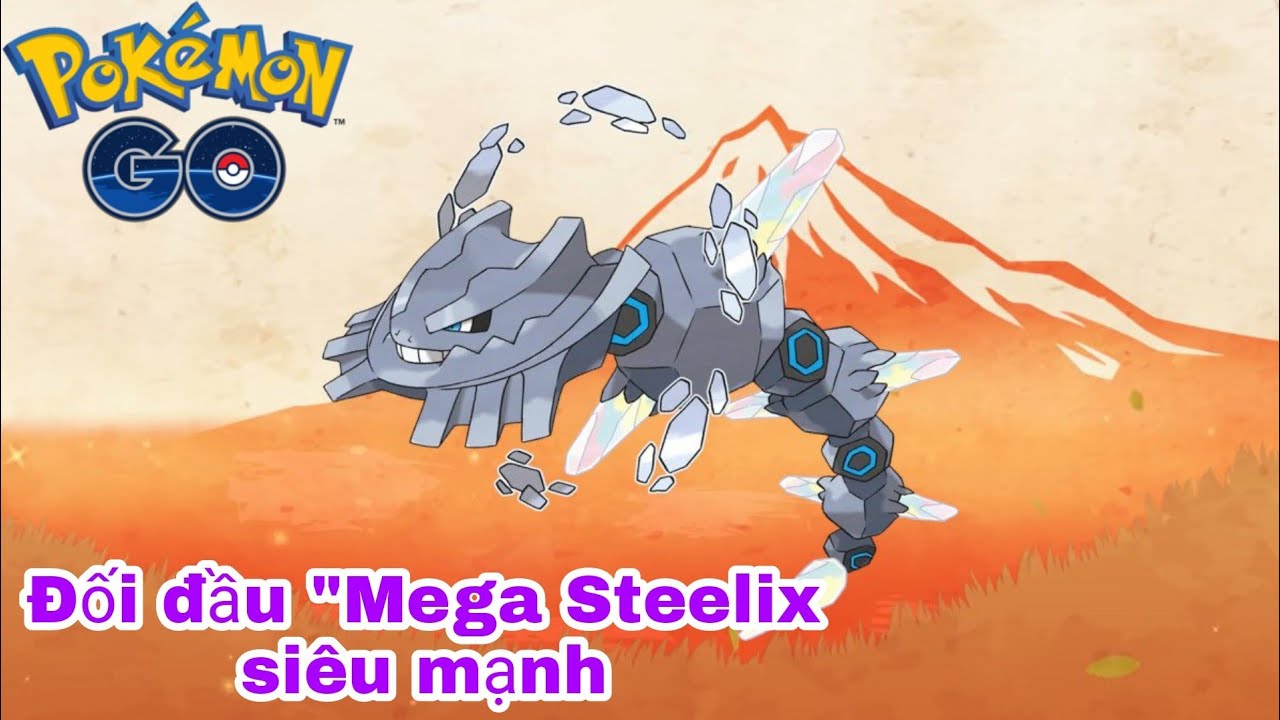Đại Chiến Mega Steelix Và Thu Phục | Pokemon Go - Bilibili