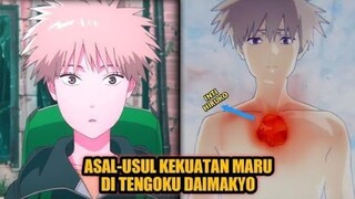 Terungkap! Asal-usul Kekuatan Maru, Orangtua, dan Lawan Terkuatnya di Tengoku Daimakyo