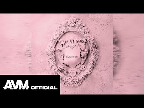 BLACKPINK - 'Kill This Love' (100% Official Real Instrumental)