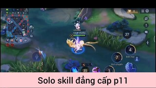 Solo skill đẳng cấp p11