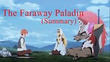 The Faraway Paladin: Journey of Redemption in a Fantasy World (Summary) | Fun 4U