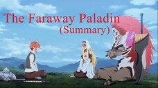 The Faraway Paladin: Journey of Redemption in a Fantasy World (Summary) | Fun 4U