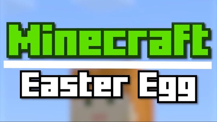 Minecraft Easter Egg Part 2