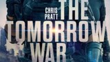 The.tomorrow.war.(action.adventure.drama.Sci-fi.thriller)