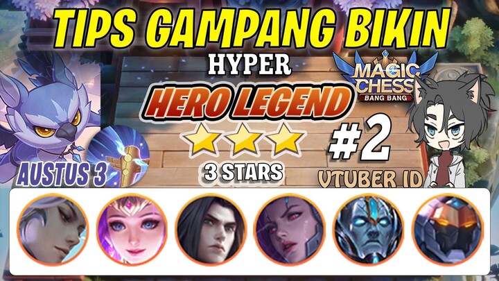 AUSTUS 3 EZ Bikin Hero Legends Bintang TIGA | MAGIC CHESS [S2 | PROLOGUE]