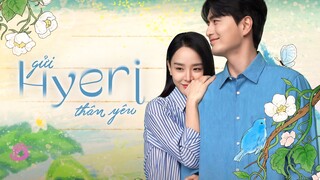 Gửi Hyeri Thân Yêu Tập 1  - Phụ đề tiếng Việt