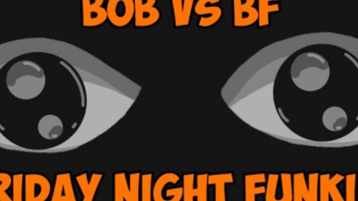 Bf vs Bob | Friday Night Funkin' Animation