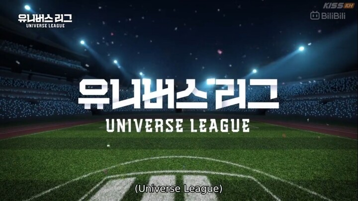 Universe League 2024 Episode 1 Eng Sub