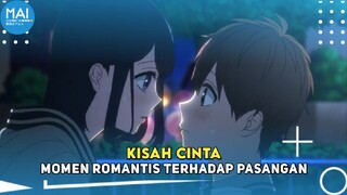 3 Anime Romance yang memiliki momen romantis - MOMENTANIMEID