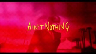 MUSIC VIDEO -(AIN'T NOTHING) by cheng Chang fan