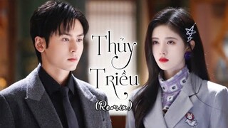 [FMV] Thủy Triều (Remix) - Phó Mộng Đồng || Như Ý Phương Phi (phiên ngoại)