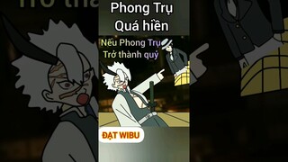 Phong Trụ trở thành kẻ phản diện