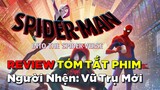 Câu chuyện về cậu bé Nhện da màu || Spider-Man: Into the Spider-Verse (Review + Recap)
