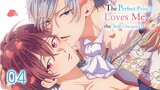 [Vietsub BL Anime] Hoàng tử hoàn hảo yêu tôi, một nhân vật phụ sao?! - Tập 04