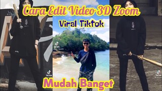 CARA EDIT VIDEO 3D ZOOM CAPCUT YANG LAGI VIRAL DI TIKTOK