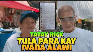 TATAY RICK: TULA PARA KAY IVANA @Ivana Alawi