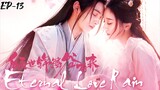 ETERNAL LOVE RAIN S1 (EPISODE-13) in Hindi