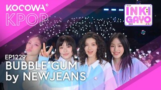 NewJeans- Bubble Gum | SBS Inkigayo EP1229 | KOCOWA+