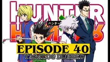 Hunter X Hunter Episode 40 Tagalog