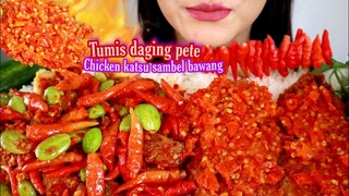 ASMR TUMIS DAGING PETE + CHICKEN KATSU + SAMBEL BAWANG | ASMR MUKBANG INDONESIA