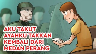 Aku Takut Ayahku Tidak Akan Kembali Dari Medan Perang