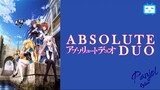 Absolute Duo - Episode 3 [Sub Indo]