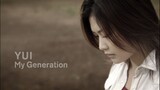 [2007] YUI - My Generation