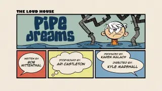 The Loud House , Season 3 , EP 5B, (Pipe Dreams) English
