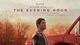 The Evening Hour 2021