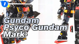 Gundam|Japanese Unboxing of  GFFMC Psyco Gundam Mark-Ⅱ_1
