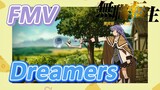 [Thất Nghiệp Chuyển Sinh] FMV | Dreamers