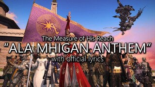 "Ala Mhigan Anthem" with Official Lyrics (The Measure of His Reach) | Final Fantasy XIV