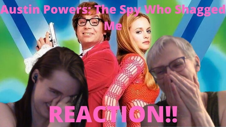 "Austin Powers: The Spy Who Shagged Me" REACTION!! Even funnier than the first!