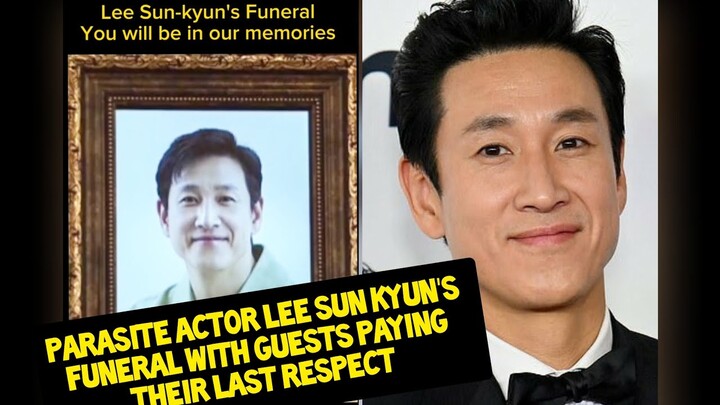 Parasite actor Lee Sun Kyun's funeral with his friends and colleagues paying their last respect. RIP