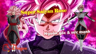 Super Saiyan Rose: Nguồn gốc và sức mạnh