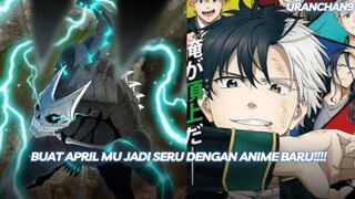 Bikin April 2024 Mu Jadi Seru Dengan Rekomendasi Anime Baru Berikut Ini ~