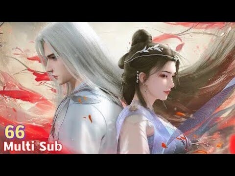 Preview【仙逆】| Renegade Immortal | EP 66 English subtitles