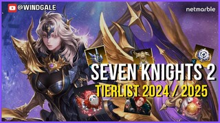 SEVEN KNIGHTS 2 TIERLIST (2024 - 2025) - Seven Knights 2