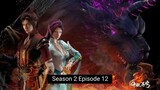 Battle Through The Heavens Season 2 Episode 12 (End) Subtitle Indonesia