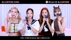 BLACKPINK x BC CARD