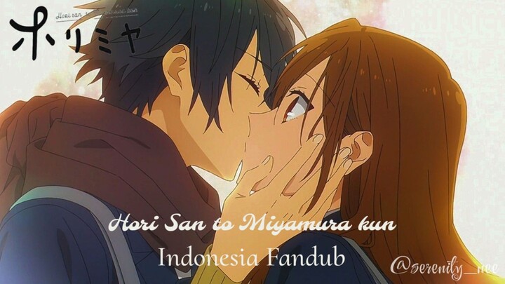 [Indonesia Fandub] Aroma kamu yang terbaik!!♥️ || Horimiya - The Missing Pieces episode 10